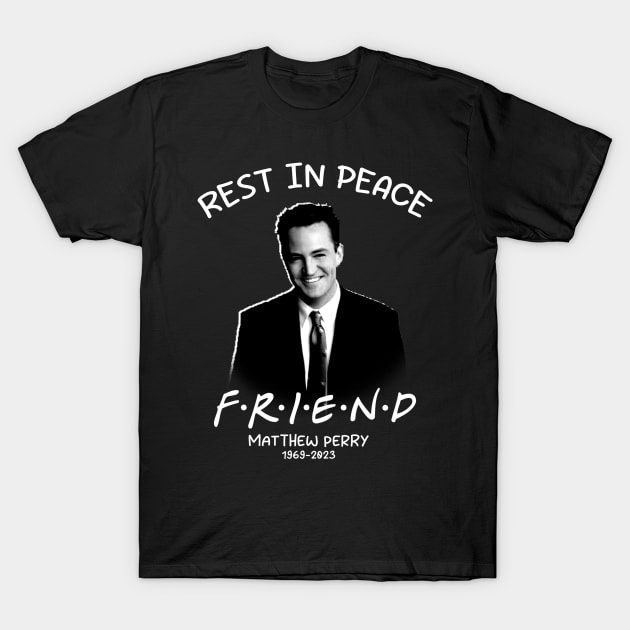 matthew perry rest in peace T-Shirt by Distiramoth